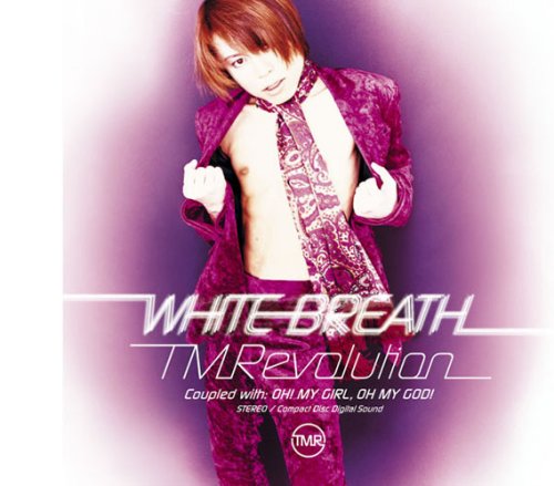 T.M.Revolution「WHITE BREATH」