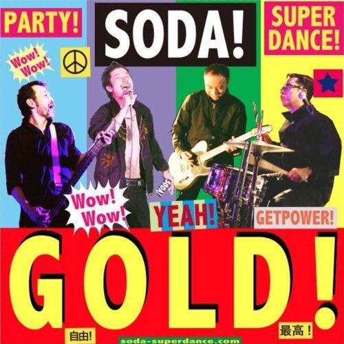サードアルバム『GOLD!』SODA！ 