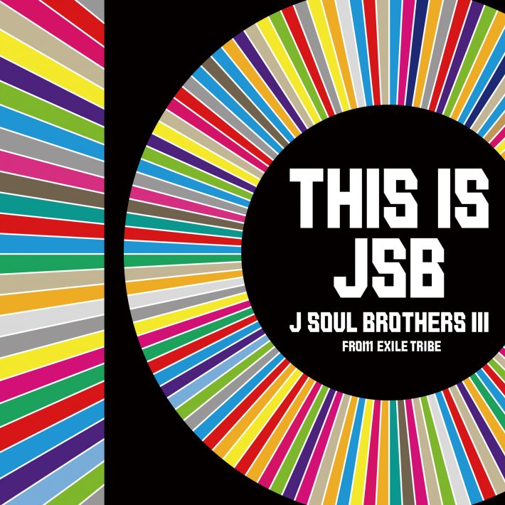 三代目 J SOUL BROTHERS from EXILE TRIBE BEST ALBUM＆NEW ALBUM『BEST BROTHERS / THIS IS JSB』